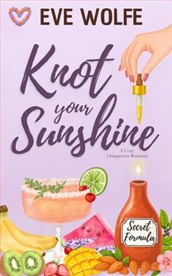 Knot Your Sunshine by Eve Wolfe