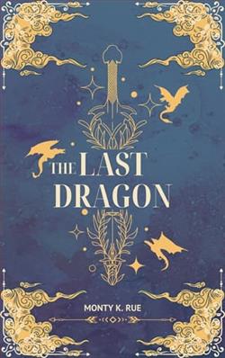The Last Dragon by Monty K. Rue