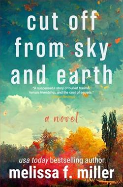 Cut Off from Sky and Earth by Melissa F. Miller