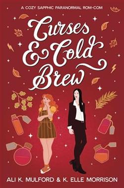Curses & Cold Brew by Ali K. Mulford