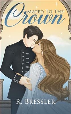 Mated to the Crown by R. Bressler