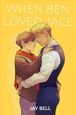 When Ben Loved Jace by Jay Bell