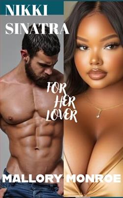 Nikki Sinatra: For Her Lover by Mallory Monroe