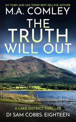 The Truth Will Out by M.A. Comley