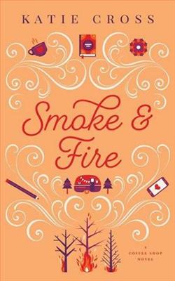 Smoke and Fire by Katie Cross