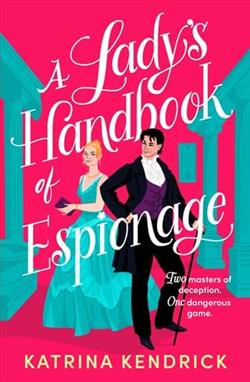 A Lady's Handbook of Espionage by Katrina Kendrick