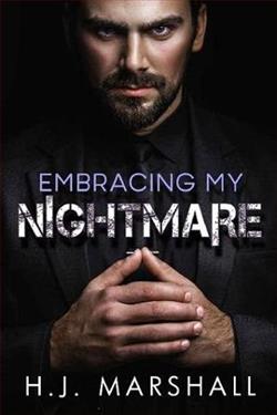 Embracing My Nightmare by H.J. Marshall