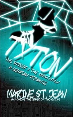 Tyton: The Spider and the Dragonfly by Marine St. Jean