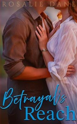 Betrayal's Reach by Rosalie Dane