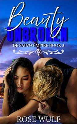 Beauty Unbroken by Rose Wulf