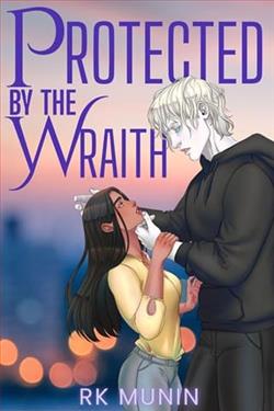 Protected By the Wraith by R.K. Munin