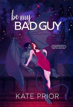 Be My Bad Guy by Kate Prior