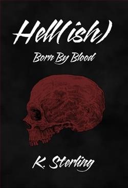 Born By Blood by K. Sterling