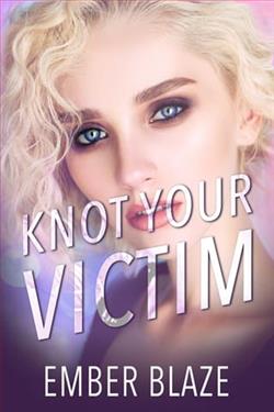 Knot Your Victim by Ember Blaze