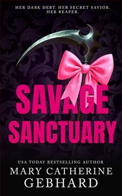 Savage Sanctuary by Mary Catherine Gebhard