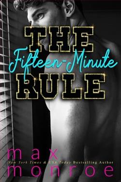 The Fifteen-Minute Rule by Max Monroe