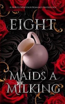 Eight Maids A MIlking by Knot Thorne
