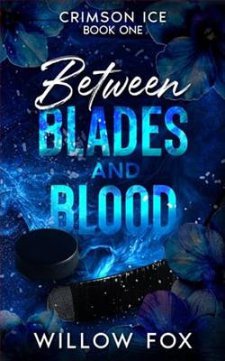 Between Blades and Blood by Willow Fox