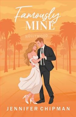 Famously Mine by Jennifer Chipman