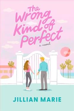 The Wrong Kind of Perfect by Jillian Marie