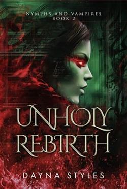 Unholy Rebirth by Dayna Styles