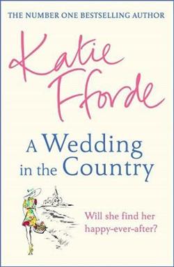 A Wedding in the Country by Katie Fforde