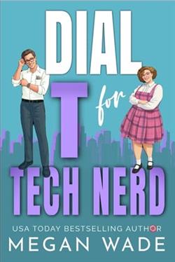 Dial T for Tech Nerd by Megan Wade