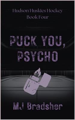 Puck You, Psycho by M.J. Bradsher