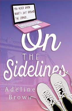 On The Sidelines by Adeline Brown