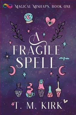 A Fragile Spell by T.M. Kirk