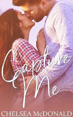 Capture Me by Chelsea McDonald