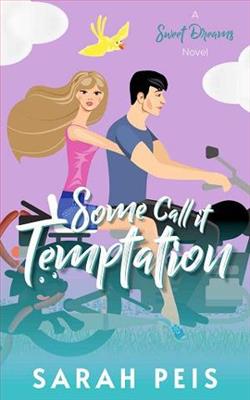 Some Call it Temptation by Sarah Peis