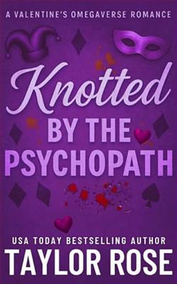 Knotted by the Psychopath by Taylor Rose