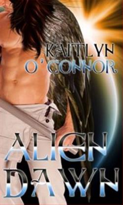 Alien Dawn by Kaitlyn O'Connor