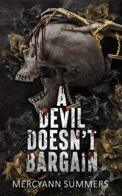 A Devil Doesn't Bargain by MercyAnn Summers