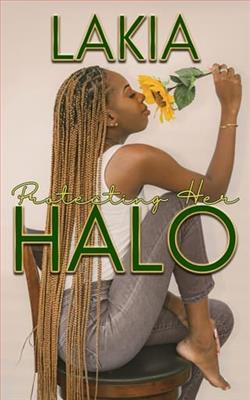 Protecting Her Halo by Lakia