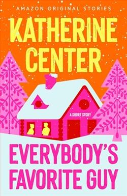 Everybody's Favorite Guy by Katherine Center