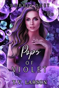Pops of Violet: Part Two by Y.V. Larson