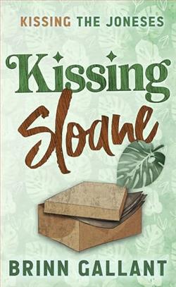 Kissing Sloane by Brinn Gallant