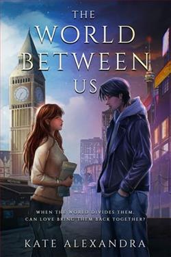 The World Between Us by Kate Alexandra
