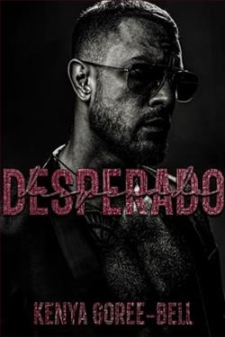 Desperado by Kenya Goree-Bell