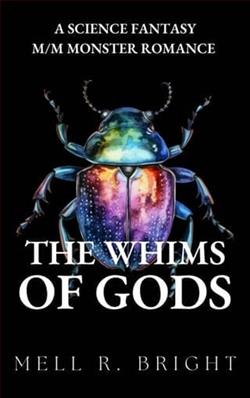 The Whims of Gods by Mell R. Bright