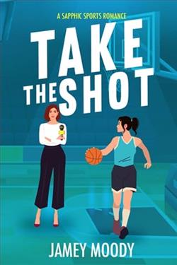 Take the Shot by Jamey Moody