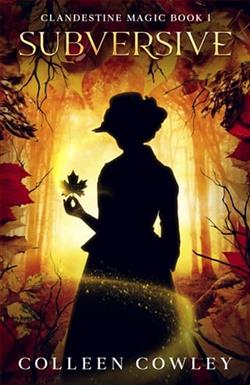 Subversive by Colleen Cowley