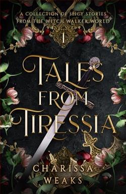 Tales from Tiressia by Charissa Weaks