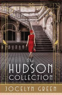 The Hudson Collection by Jocelyn Green