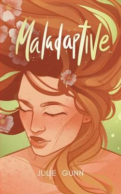 Maladaptive by Julie Gunn
