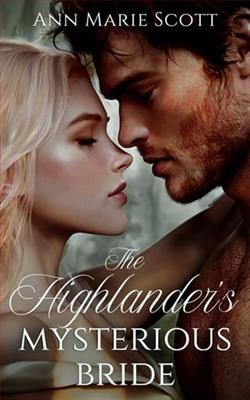 The Highlander's Mysterious Bride by Ann Marie Scott