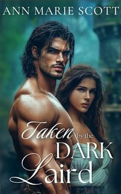 Taken By the Dark Laird by Ann Marie Scott