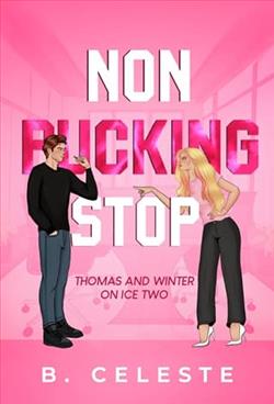 Non Pucking Stop by B. Celeste